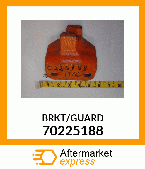 BRKT/GAURD 70225188