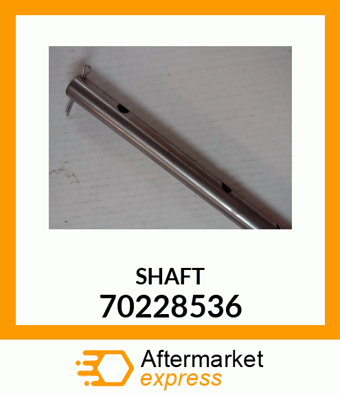 SHAFT 70228536