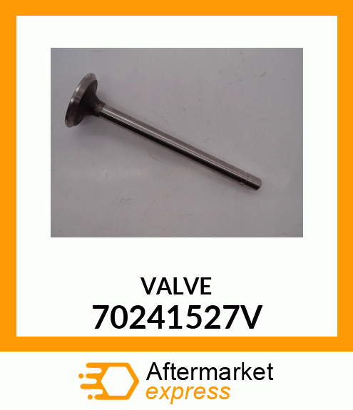 VALVE 70241527V