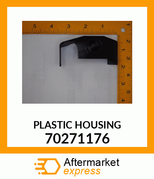 PLASTIC HOUSING 70271176