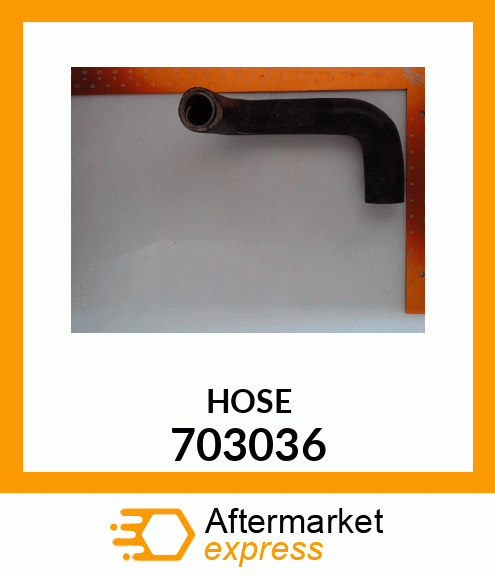 HOSE 703036