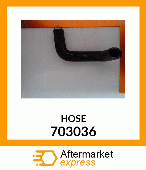 HOSE 703036