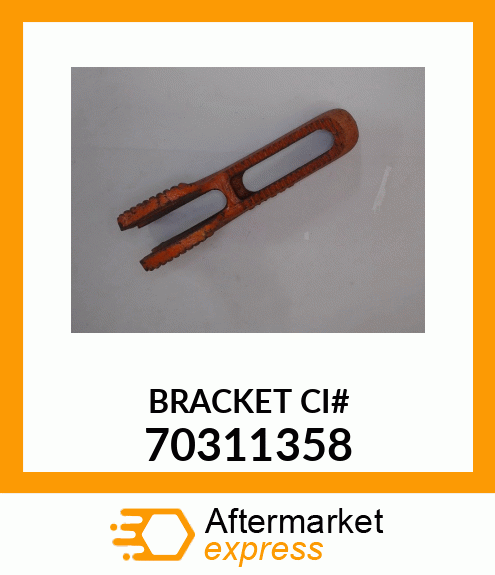 BRACKETCI# 70311358