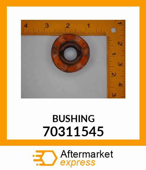 BUSHING 70311545