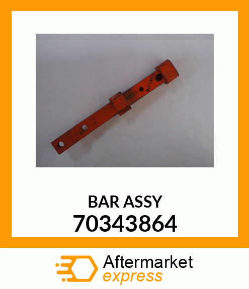 BAR ASSY 70343864