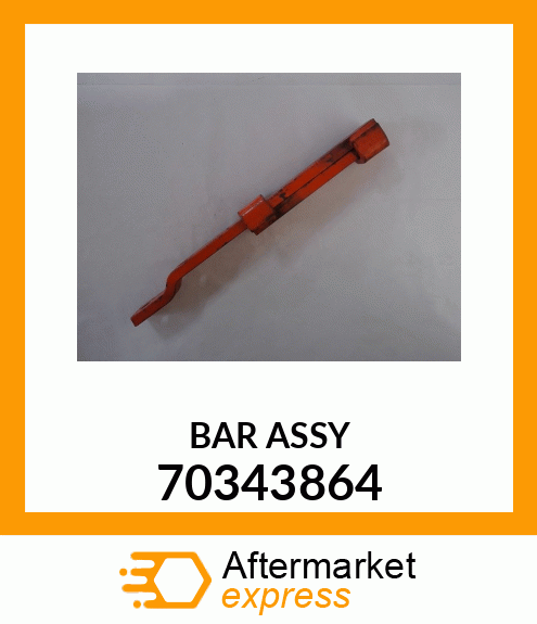 BAR ASSY 70343864