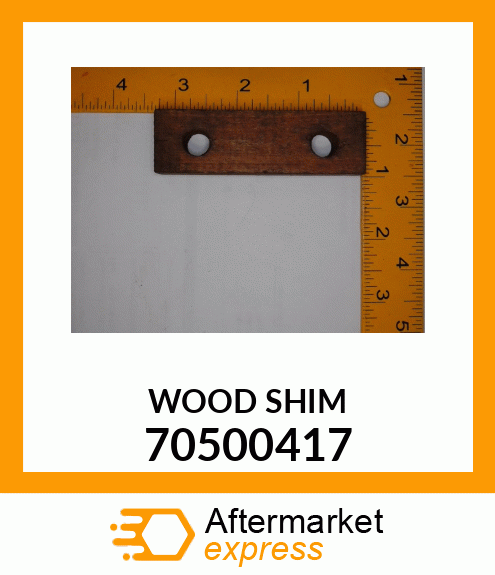 WOOD SHIM 70500417