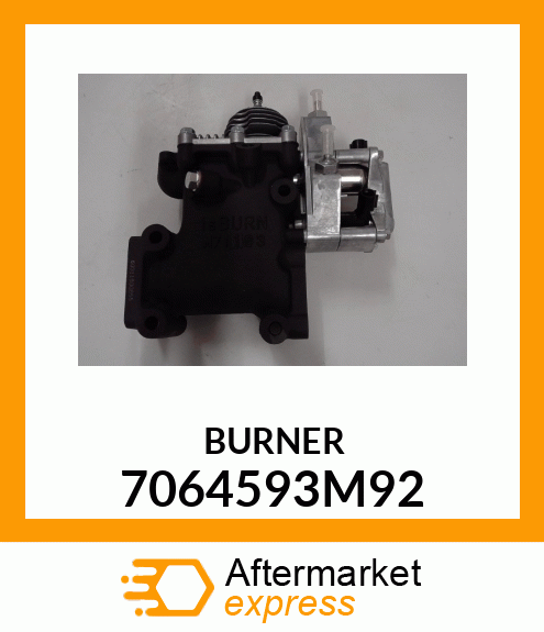 BURNER 7064593M92