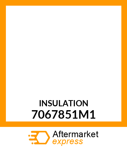 INSULATION 7067851M1