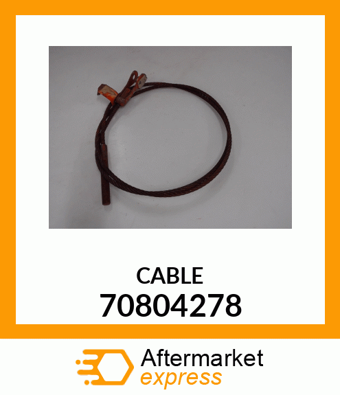 CABLE 70804278