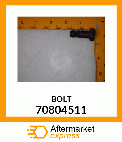 BOLT 70804511