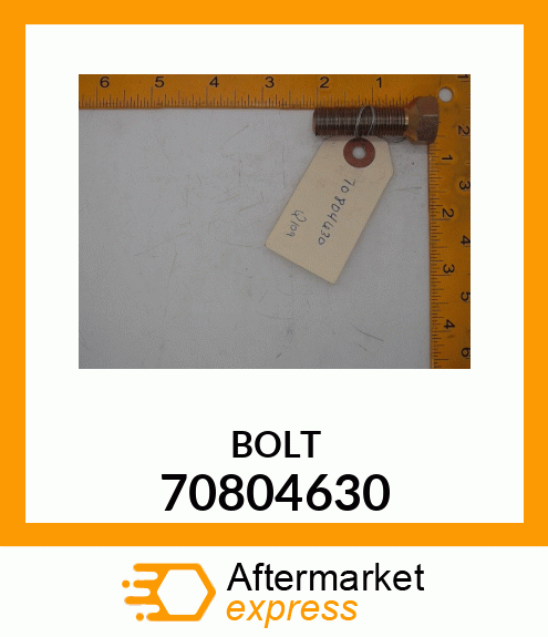 BOLT 70804630