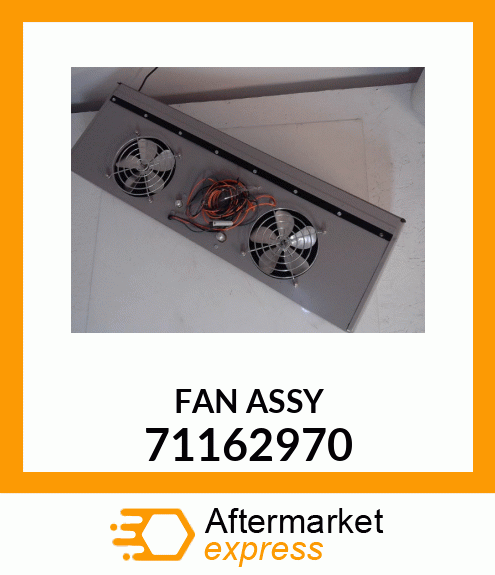 FAN ASSY 71162970