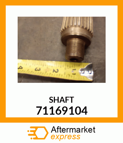 SHAFT 71169104