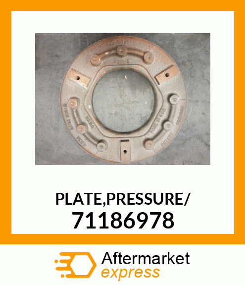 PLATE,PRESSURE/ 71186978