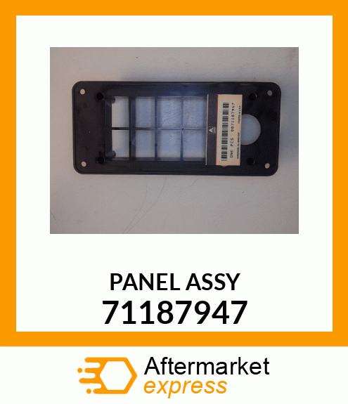 PANEL ASSY 71187947