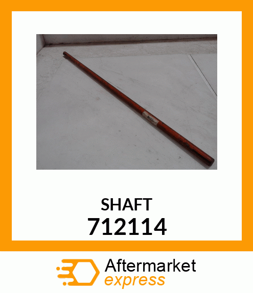 SHAFT 712114