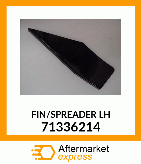 FIN/SPREADERLH 71336214