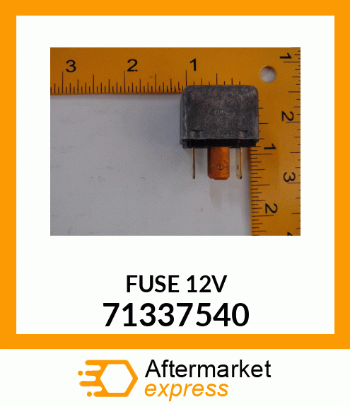 FUSE_12V 71337540