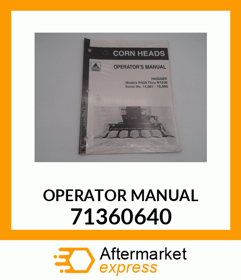 OPERATOR MANUAL 71360640