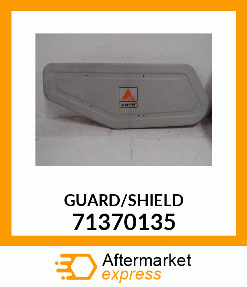 GUARD/SHIELD 71370135