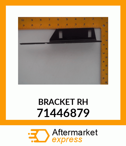 BRACKET_RH 71446879