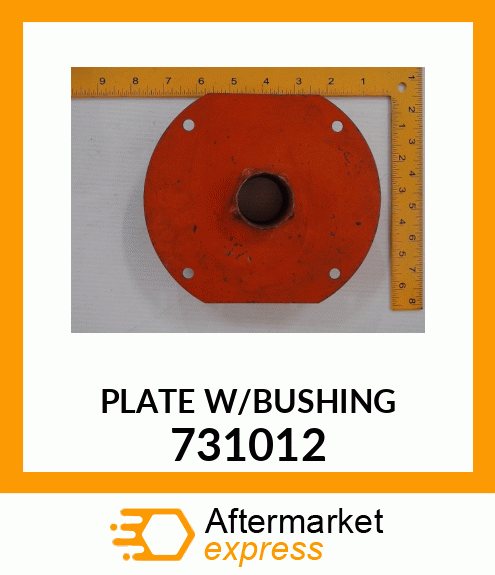 PLATE_W/BUSHING 731012