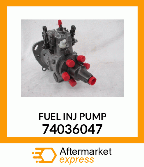 FUELINJPUMP 74036047