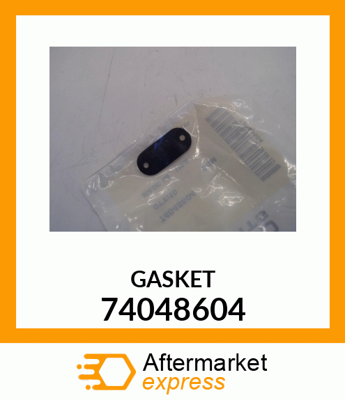 GASKET 74048604