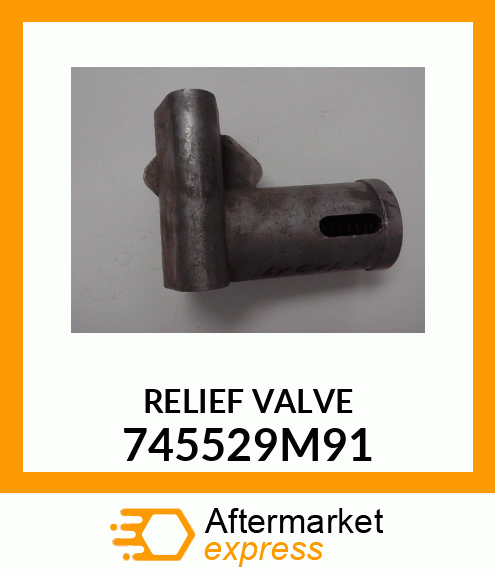 RELIEF VALVE 745529M91