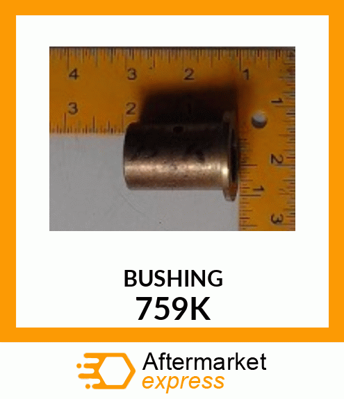 BUSHING 759K