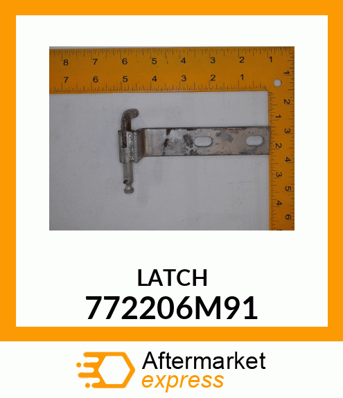 LATCH 772206M91