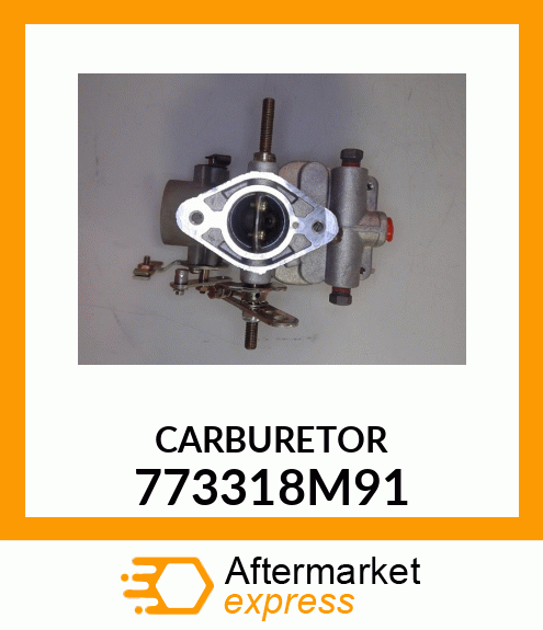 CARBURETOR 773318M91