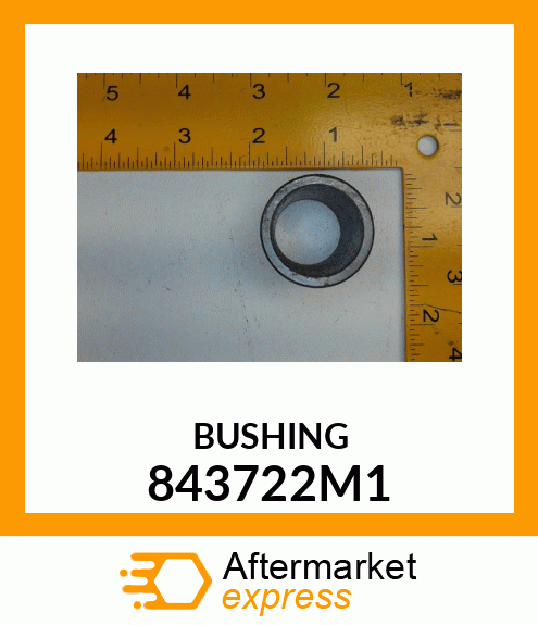 BUSHING 843722M1