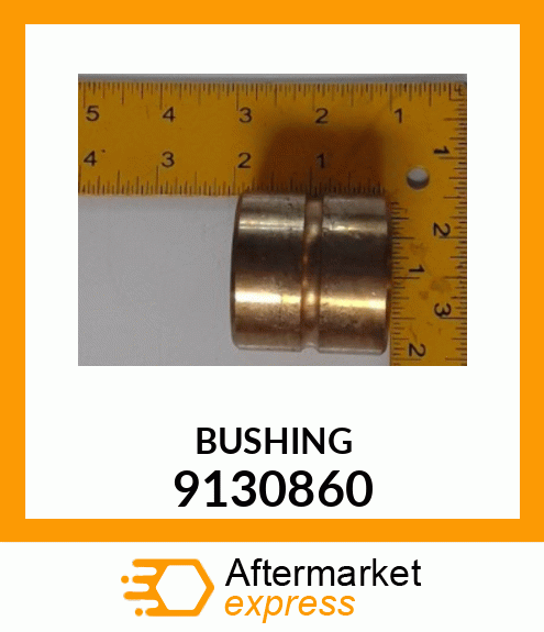 BUSHING 9130860