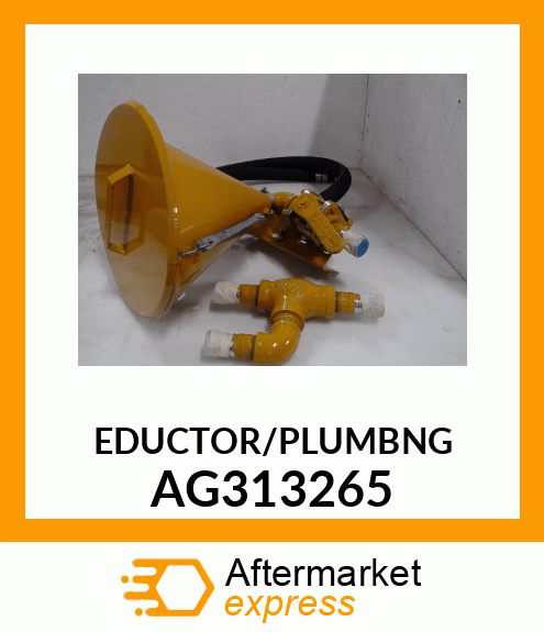 EDUCTOR/PLUMBNG AG313265