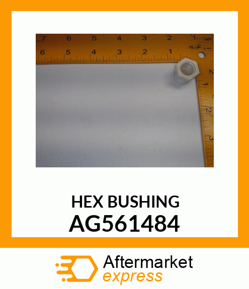 HEX_BUSHING AG561484