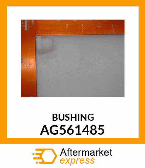 BUSHING AG561485