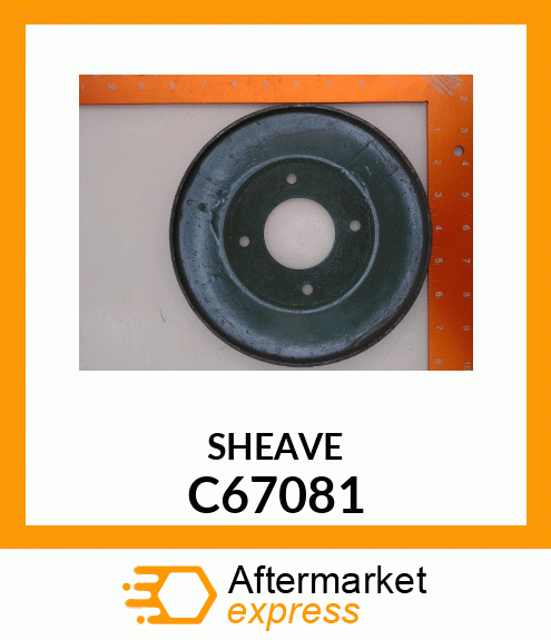 SHEAVE C67081