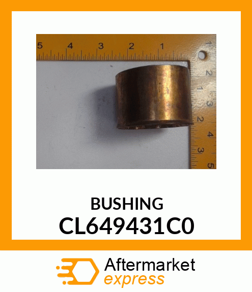 BUSHING CL649431C0