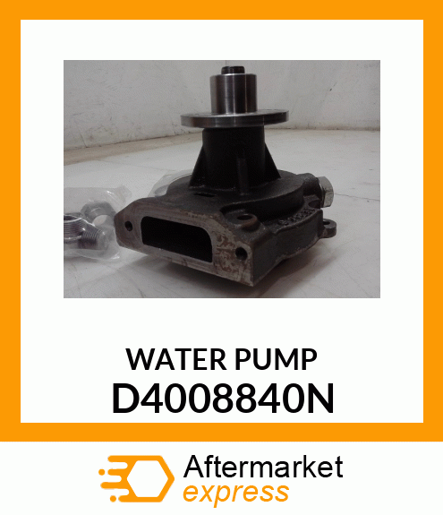 WATER PUMP D4008840N