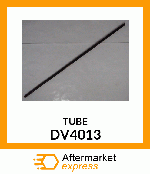 TUBE DV4013