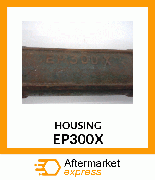 HOUSING EP300X