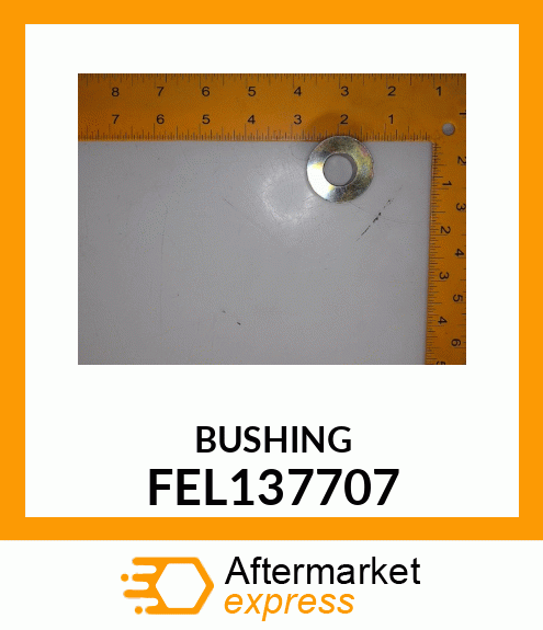 BUSHING FEL137707