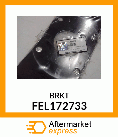 BRKT FEL172733