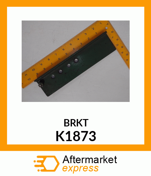 BRKT K1873