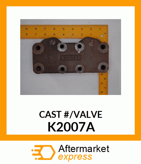 CAST_#/VALVE K2007A