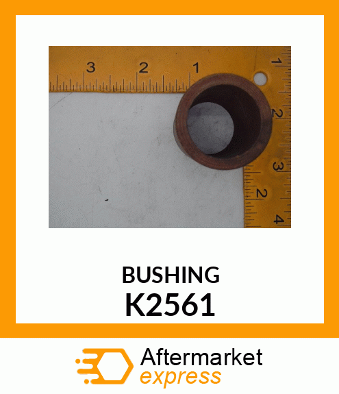 BUSHING K2561