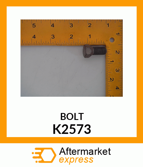 BOLT K2573