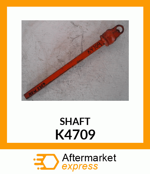 SHAFT K4709